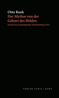 Cover: Der Mythos von der Geburt des Helden - Turia + Kant