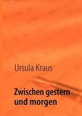 Cover: Zwischen Gestern Und Morgen - Books on Demand
