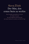 Cover: Der Mut, den ersten Stein zu werfen - Turia + Kant
