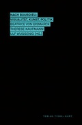Cover: Pierre Bourdieu: Visualit&auml;t, Kunst und Politik - Turia + Kant