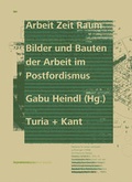 Cover: Arbeit Zeit Raum - Turia + Kant