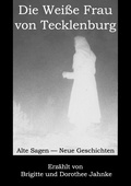 Cover: Die Wei&szlig;e Frau von Tecklenburg - BoD - Books on Demand