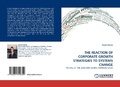 Cover: The Reaction of Corporate Growth Strategies to Systems Change - LAP Lambert Academic Publishing
