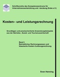 Cover: Kosten- und Leistungsrechnung - Band I - BoD - Books on Demand