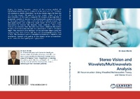 Enlarge image Cover: Stereo Vision and Wavelets/Multiwavelets Analysis - LAP Lambert Academic Publishing