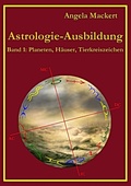 Cover: Astrologie-Ausbildung, Band 1 - BoD - Books on Demand