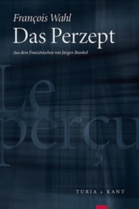 Enlarge image Cover: Das Perzept - Turia + Kant