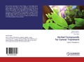 Cover: Herbal Compounds for Cancer Treatment - LAP Lambert Academic Publishing