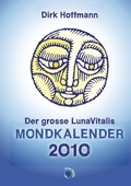 Cover: Der grosse Lunavitalis Mondkalender 2010 - BoD - Books on Demand