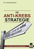 Cover: Die Anti Krebs Strategie - BoD - Books on Demand
