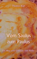 Cover: Vom Saulus zum Paulus - BoD - Books on Demand