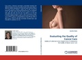 Cover: Evaluating the Quality of Cancer Care - LAP Lambert Academic Publishing