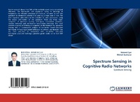 Enlarge image Cover: Spectrum Sensing in Cognitive Radio Networks - LAP Lambert Academic Publishing