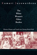 Cover: The White Woman's Other Burden - Routledge