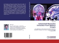 Abbildung von: Automated Biomarker Extraction from Medical Images - LAP Lambert Academic Publishing