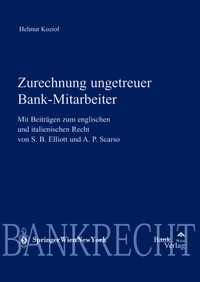 Abbildung von: Zurechnung ungetreuer Bankmitarbeiter - BankVerlag Wien