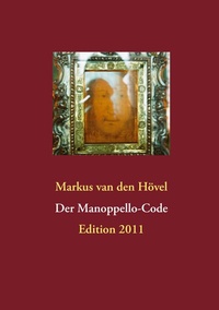Enlarge image Cover: Der Manoppello-Code - BoD - Books on Demand