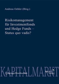 Abbildung von: Risikomanagement für Investmentfonds und Hedge Funds - BankVerlag Wien