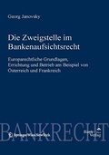 Cover: Zweigstelle im Bankaufsichtsrecht - BankVerlag Wien