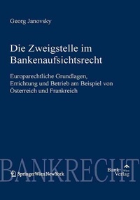 Abbildung von: Zweigstelle im Bankaufsichtsrecht - BankVerlag Wien