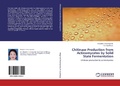 Cover: Chitinase Production from Actinomycetes by Solid State Fermentation - LAP Lambert Academic Publishing