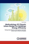 Cover: Methodology Of Climatic Urban Design For Buildings Energy Efficiency - LAP Lambert Academic Publishing