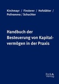 Cover: Handbuch der Besteuerung von Kapitalverm&ouml;gen in der Praxis - BankVerlag Wien