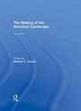 Cover: The Making of the American Landscape - Routledge