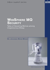 Enlarge image Cover: WebSphere MQ Security - BoD - Books on Demand