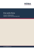 Cover: Eine weite Reise - Lied der Zeit Musikverlag GmbH