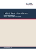 Cover: Ich bin in dich total verschossen - Lied der Zeit Musikverlag GmbH