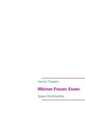 Cover: M&auml;nner. Frauen. Essen. - BoD - Books on Demand