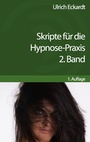 Cover: Skripte für die Hypnose-Praxis - BoD - Books on Demand