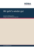 Cover: Mir geht's wieder gut - Lied der Zeit Musikverlag GmbH