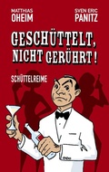 Cover: Gesch&uuml;ttelt, nicht ger&uuml;hrt! - BoD - Books on Demand