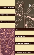 Cover: Genealogies for the Present in Cultural Anthropology - Routledge