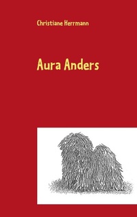Enlarge image Cover: Aura Anders - BoD - Books on Demand