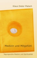 Cover: Medizin und Mitgef&uuml;hl - BoD - Books on Demand