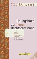 Cover: &Uuml;bungsbuch zur neuen Rechtschreibung - Leitner im Wiener Dom-Vlg