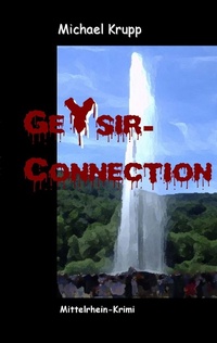 Enlarge image Cover: Geysir-Connection - BoD - Books on Demand