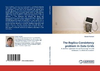 Enlarge image Cover: The Replica Consistency problem in Data Grids - LAP Lambert Academic Publishing