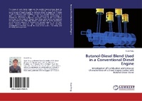 Enlarge image Cover: Butanol-Diesel Blend Used in a Conventional Diesel Engine - LAP Lambert Academic Publishing