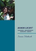Cover: KOMM LICHT! - BoD - Books on Demand