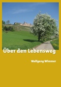 Cover: &Uuml;ber den Lebensweg - BoD - Books on Demand