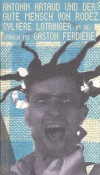 Enlarge image Cover: Antonin Artaud und der gute Mensch von Rodez - Schlebrügge.Editor