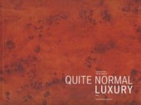 Enlarge image Cover: Quite Normal Luxury - Schlebrügge.Editor