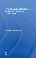 Cover: The Causation Debate in Modern Philosophy, 1637-1739 - Routledge