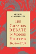 Cover: The Causation Debate in Modern Philosophy, 1637-1739 - Routledge