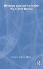 Bild: Religion and Justice in the War Over Bosnia - Routledge