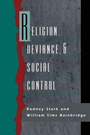 Cover: Religion, Deviance, and Social Control - Routledge